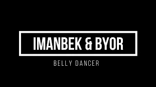 Imanbek & BYOR - Belly Dancer 1 hour loop