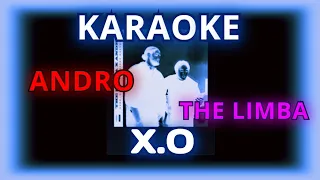 The Limba Andro - X.O KARAOKE МИНУС