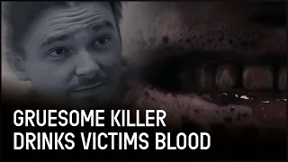 The Gruesome Murders Of The Vampire Killer | New Detectives | Real Crime