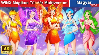 WINX Mágikus Tündér Multiverzum🌛Magical Fairy Multiverse|Magyar Tündérmesék✨WOA Hungarian Fairy Tale