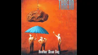 Thread - Another Mean Day