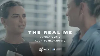 The Real Me: Ajla Tomljanovic + Donna Vekic | Modern Health x WTA | Part 1