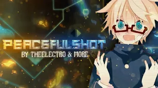 PeacefulShot (Megacollab Layout) by TheElectro & More | Geometry Dash