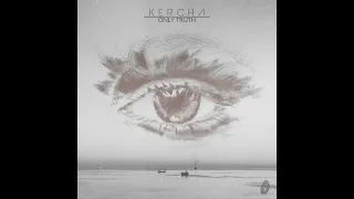 Kercha - Only Truth