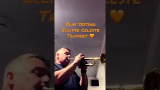 Play testing Eclipse Celeste Bb trumpet!