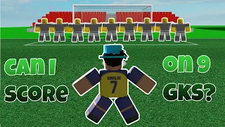 Can I Score on 9 Goal Keepers In Touch Football Roblox?