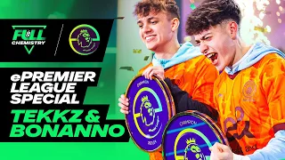 Tekkz & Bonanno reveal their secrets to winning the ePremier League title 🏆 | Full Chemistry Ep. 5
