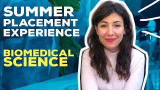 My Summer Placement Experience in a Research Lab | Biomedical Science | Atousa