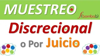 Muestreo DISCRECIONAL / MUESTREO DISCRECIONAL Ejemplos / Muestreo DISCRECIONAL o por JUICIO