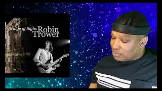 Robin Trower, Bridge of Sighs Album Reaction