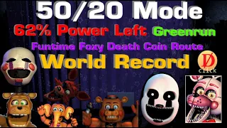 (WR) UCN - 50/20 with 62% Power Left on Funtime Foxy Death Coin Route Greenrun Completed