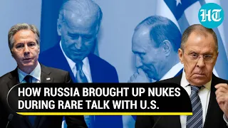 ‘Emotionless’: Russian FM on talks with Blinken; Putin’s Min talks nuke treaty with U.S Secy