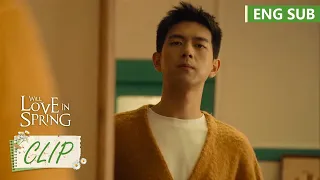 His grandma's words made him want to marry her | [Will Love in Spring] Clip EP10(ENG SUB)