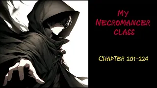 MY NECROMANCER CLASS 201-224 |AUDIOBOOK| ISEKAI WEBNOVEL