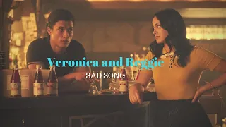 Veronica & Reggie / Sad Song