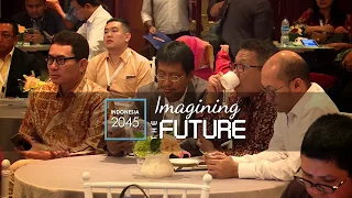Indonesia Economic Forum 2017: Indonesia 2045 -  Imagining the Future