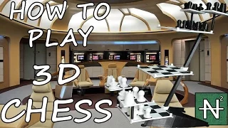 How to Play Star Trek 3D Chess