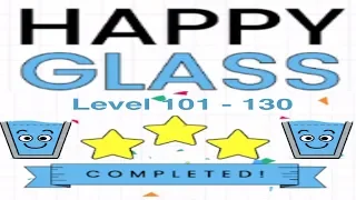 Happy Glass Level 101-130 all 3 Stars Walkthrough | Gameplay | Ri GamersClub