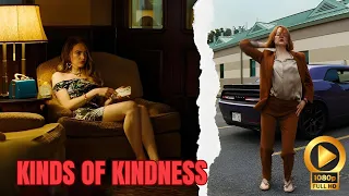 KINDS OF KINDNESS Trailer 2 (2024) Emma Stone Latest Update Brings Shocking surprises!
