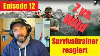 Survivaltrainer reagiert I 7 vs. Wild I Episode 12 I Fritz Meinecke I Mindset gegen Naturgewalt