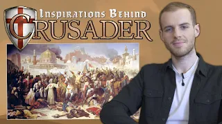 Inspirations Behind Stronghold Crusader - The Crusades