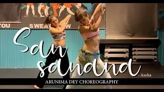 San Sanana | Asoka | Arunima Dey Choreography