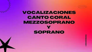 VOCALIZACION SOPRANO Y MEZZOSOPRANO VIDEO