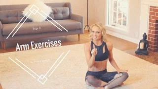 Tracey's Top 3 Arm Exercises