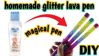 How to make glitter lava pen at home/glitter pen/diy glitter pen/DIY/homemade glitter pen/#pen