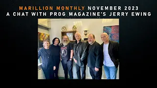 Marillion Monthly - Jerry Ewing of Prog Magazine chats with the band