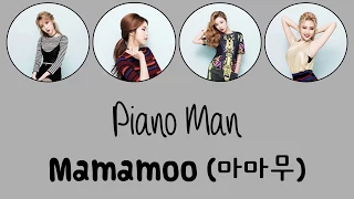 Mamamoo -  Piano Man (Han|Rom|Eng) [Color coded] Lyrics