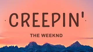 Metro Boomin, The Weeknd - Creepin' (Lyrics) ft. 21 Savage