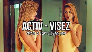 Activ - Visez (Tr!Fle & LOOP & Black Due REMIX) Nowość 2023