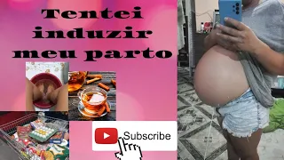 Tentei induzir meu parto em casa+ Chá de canela