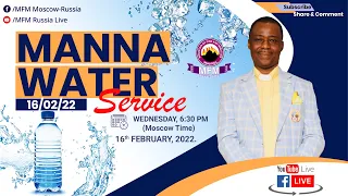 MFM MANNA WATER SERVICE LIVE || MFM RUSSIA LIVE - 16/02/2022