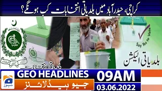 Geo News Headlines Today 9 AM | Local bodies elections in Hyderabad | 3 June 2022