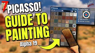 Guide to Painting | Channel your Artistic Side! | 7 Days To Die @Vedui42