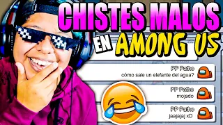 AMONG US PERO CON CHISTES MALOS ❗😂 | Pathofail