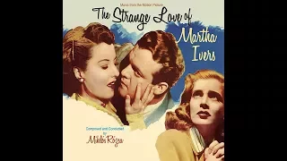 *The Strange Love of Martha Ivers* - Barbara Stanwyck, Kirk Douglass, Lizabeth Scott, Van Heflin