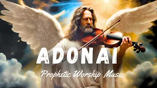Prophetic Violin Worship Instrumental / ADONAI / Background Prayer Music