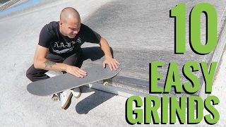 10 EASY SKATEBOARD GRINDS!