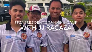 Training with JJRacaza-PPSA PRESIDENTS TRAINING CAMP
