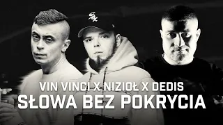 Vin Vinci ft. Nizioł, Dedis - Słowa bez pokrycia (prod. Flame)