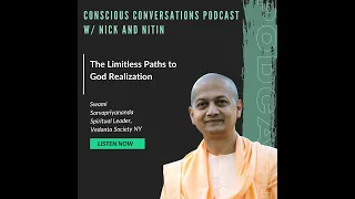 The Limitless Paths to God Realization | Ep 45 | Swami Sarvapriyananda