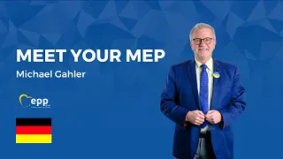 Meet your EPP Group MEP: Michael GAHLER - Germany