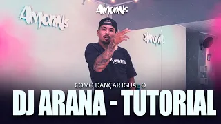 COMO DANÇAR IGUAL O DJ ARANA (JOGADINHA DE OMBRINHO) - Tutorial  Amorins