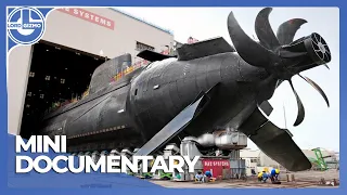 Manufacturing Process of a Massive $3 Billion Attack Submarine | MINI DOCUMENTARY