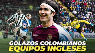 GOLES INOLVIDABLES DE FUTBOLISTAS COLOMBIANOS EN EQUIPOS INGLESES