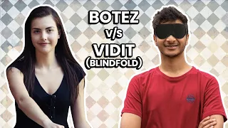 Alexandra Botez vs Vidit Gujrathi (Blindfold)