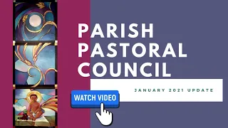 Parish Pastoral Council Update: January 2021